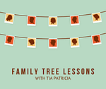 family tree lesson tia patricia